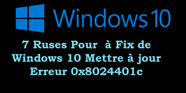 Erreur 0x8024401c,