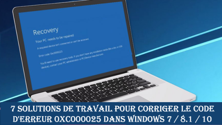 résoudre l'erreur 0xc000025 dans Windows