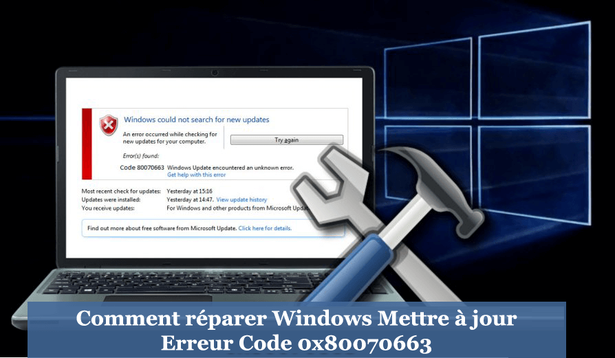 Erreur de mise à jour Windows 0x80070663
