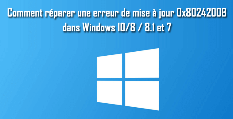 Erreur de mise à jour de Windows 0x8024200B