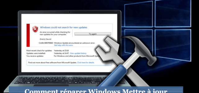 Comment réparer Windows Mettre à jour Erreur Code  0x80070663